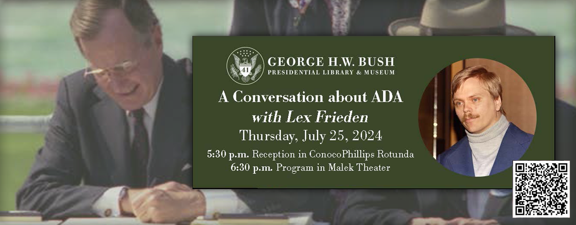 A Conversation about ADA with Lex Frieden at George Bush Library