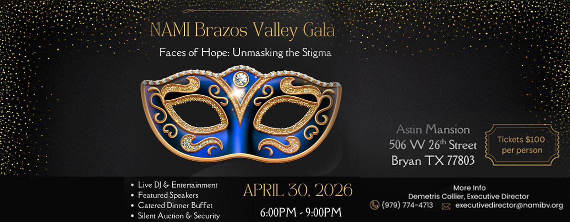 NAMI Brazos Valley Gala “Faces of Hope” on April 30th