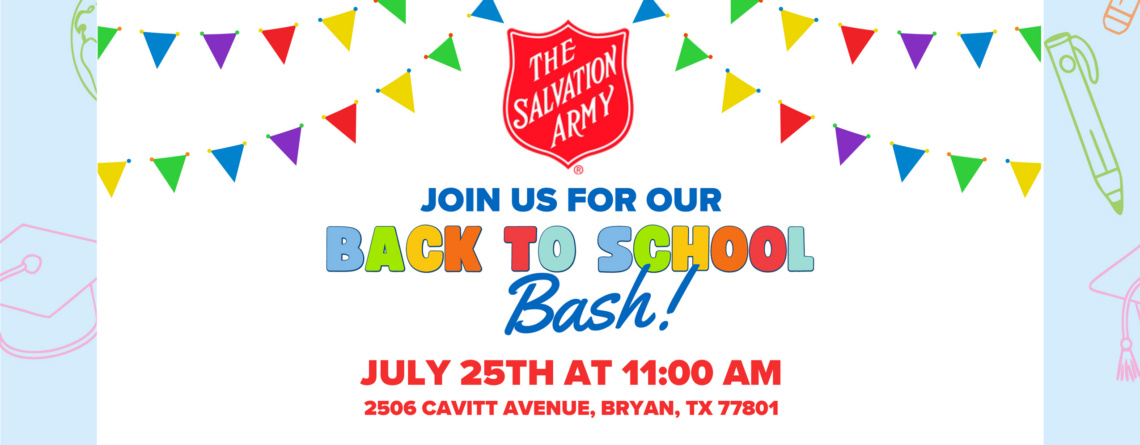 Salvation Army – Back to School Bash THIS SATURDAY!