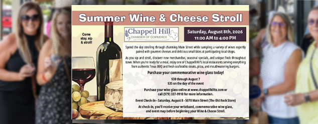 Chappell Hill Summer Wine & Cheese Stroll – August 8th!